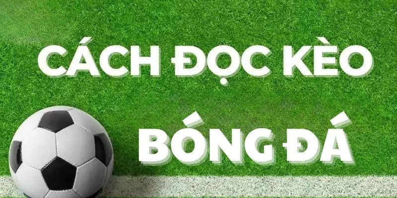 huong-dan-cach-doc-keo-bong-da.jpg