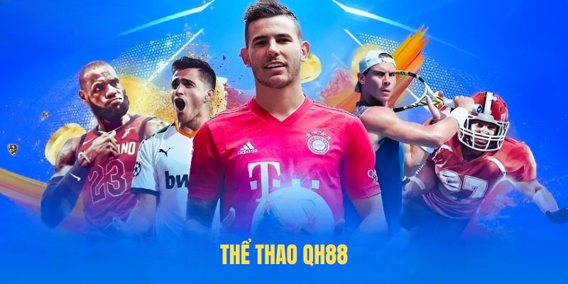 the thao qh88 1